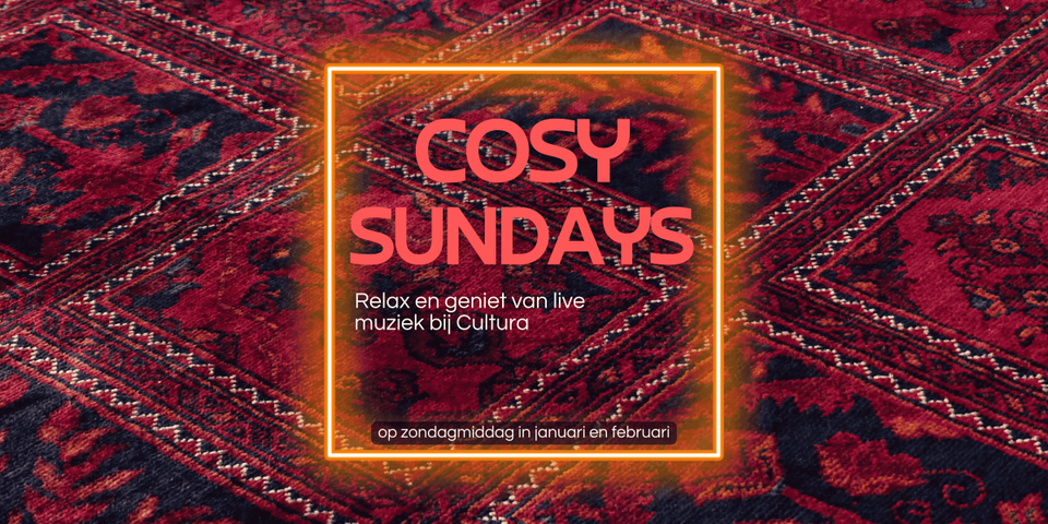 Cultura: Cosy Sunday