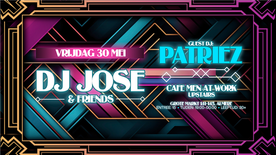 Lekker Vroeg Pieken met DJ José & Patriez