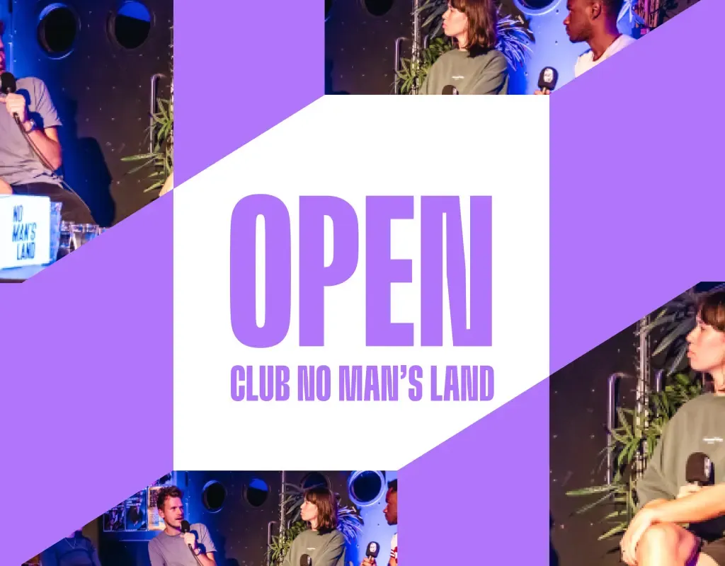 OPEN Club No Man’s Land