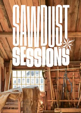 Sawdust Sessions