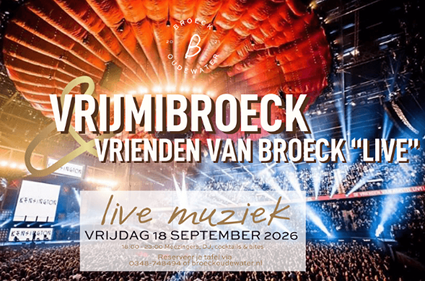 Beleef een energieke vrijdagavond tijdens Vrijmibroeck – Vrienden van Broeck “Live” bij Broeck Oudewater. Op vrijdag 18 september 2026 geniet je van live muziek, bekende meezingers, een DJ, cocktails en smaakvolle bites