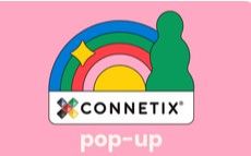 Opening CONNETIX Back 2 School Pop-up