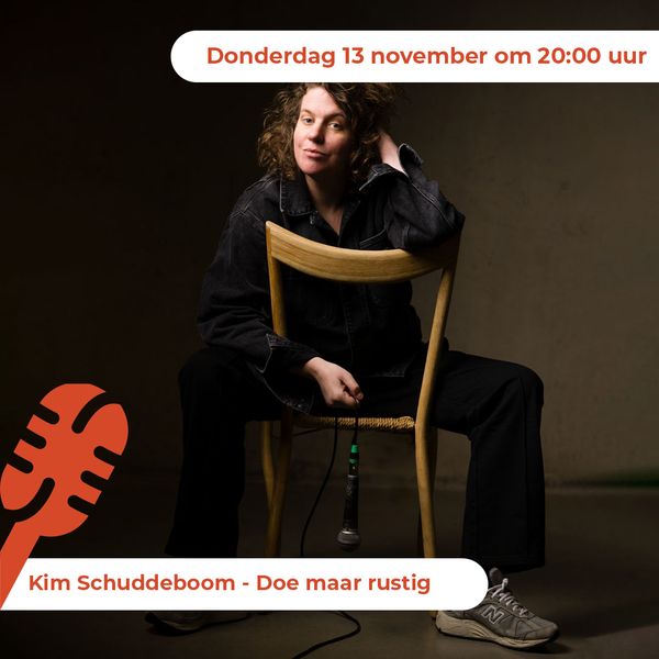 Kim Schuddeboom cabaret in Weeffabriek op 13 november 20 uur