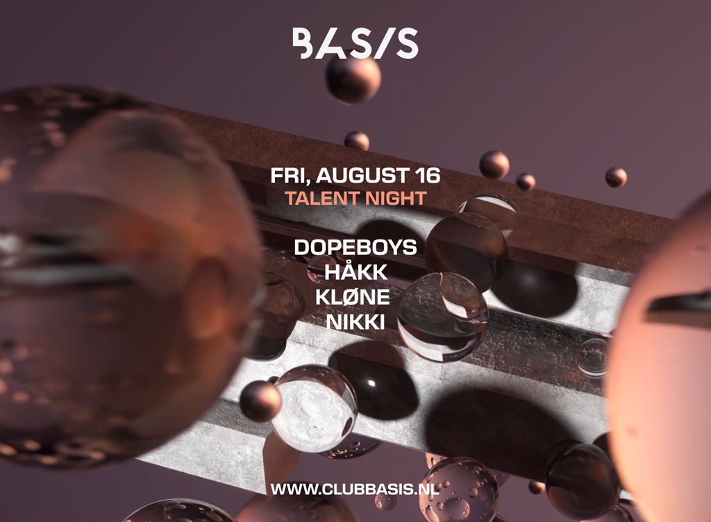 BASIS Talent Night: Dopeboys/ HÅKK/ Kløne/ NIKKI