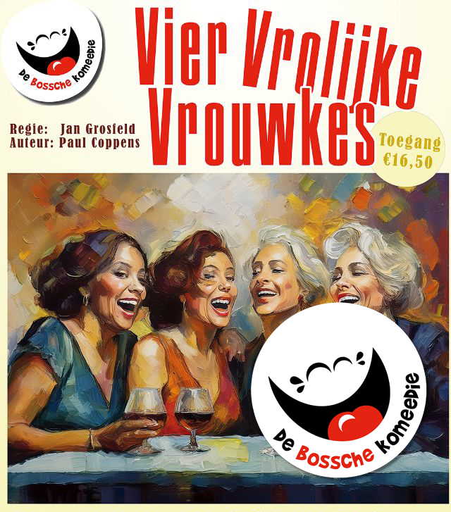 Ga je naar de voorstelling van de De Bossche Komeedie "Vier Vrolijke Vrouwkes"? Maak je avond uit compleet en boek hier het 3-gangen keuze theatermenu.