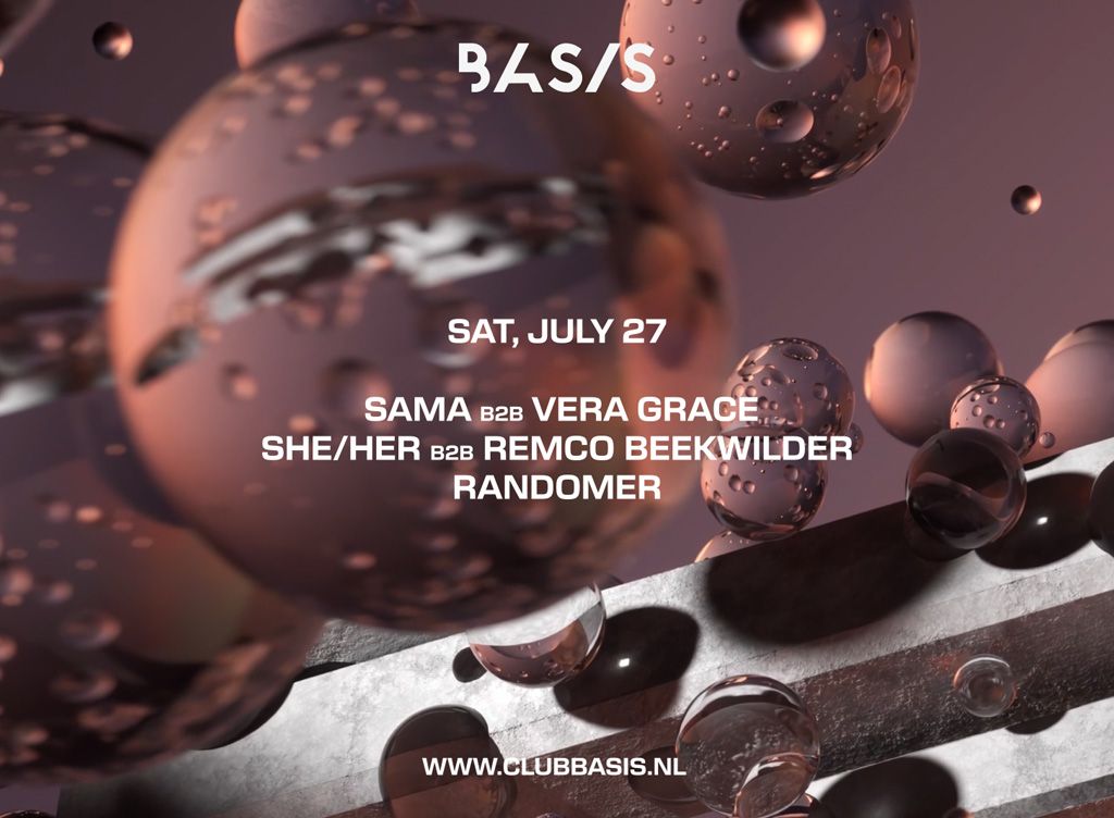 BASIS Outdoor After: SAMA b2b Vera Grace/ SHE/HER b2b Remco Beekwilder/ Randomer