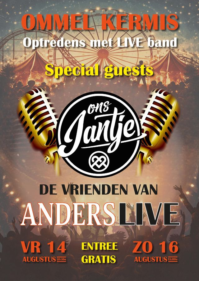 Waar Ommel groot in kan zijn "Geweldige Kermis"  en optreden van Muziekgroep Anders!