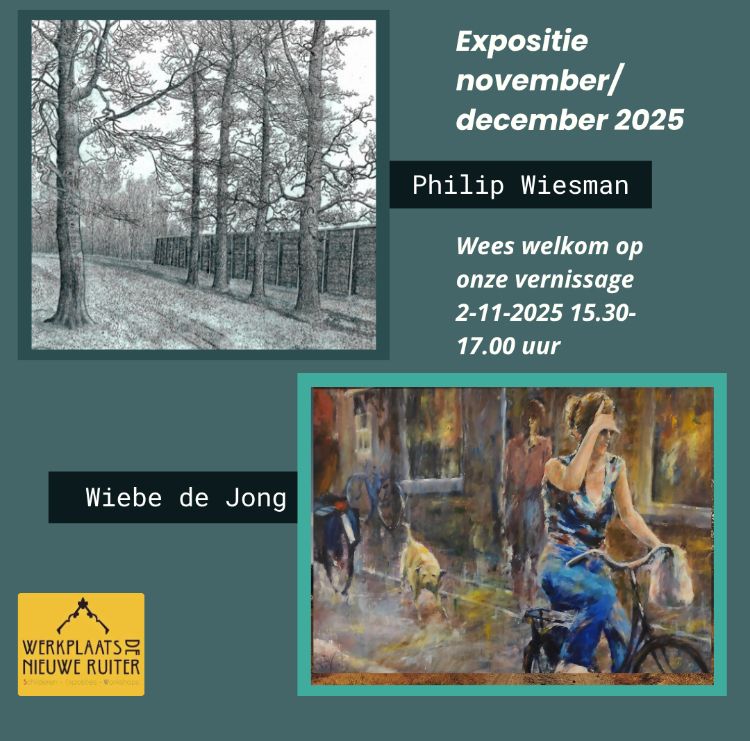 expositie van Philip Wiesman en Wiebe de Jong november en december 2025