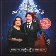 The Francis & Dominic show