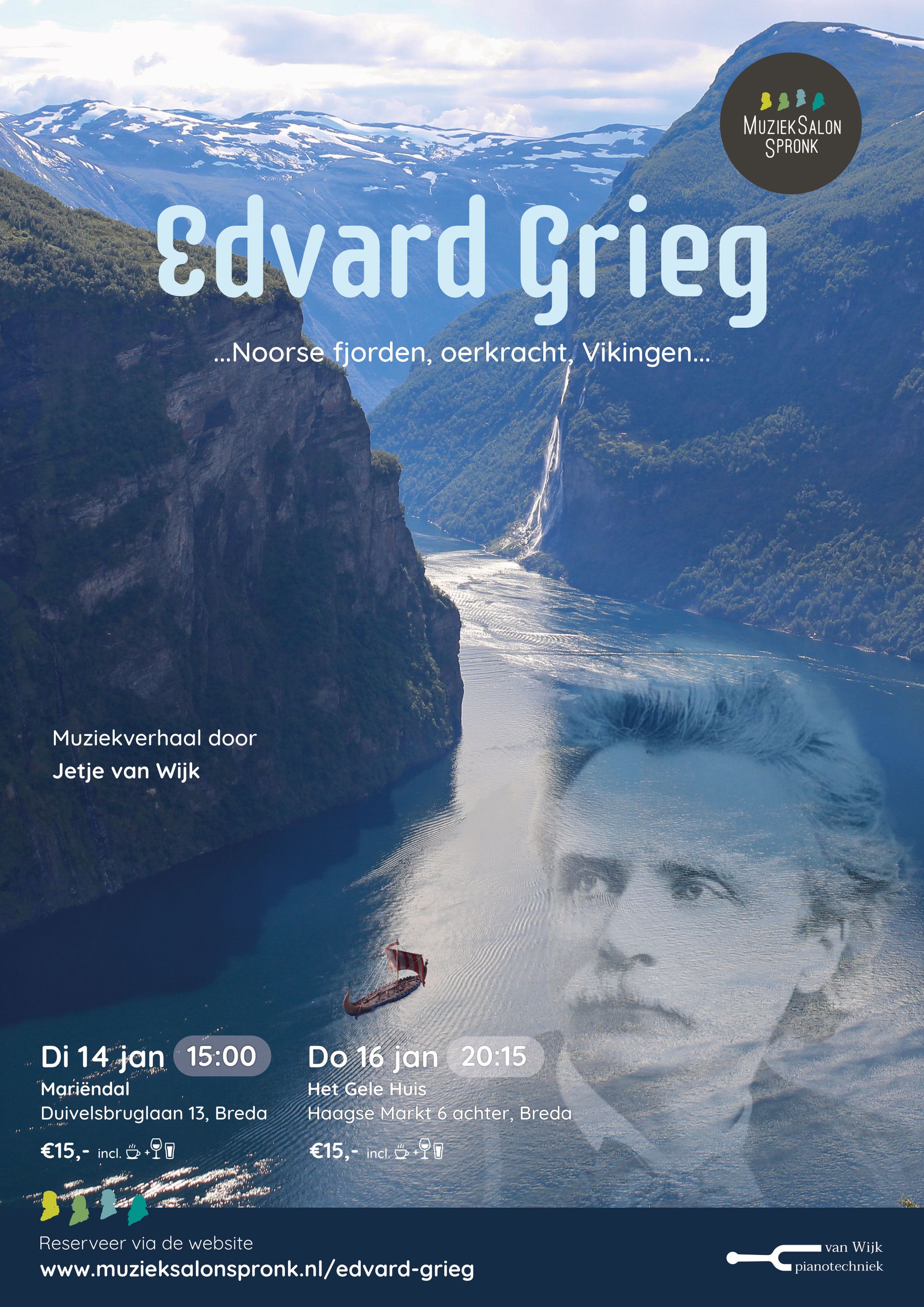 Deel 2 van onze jaarlijkse Drieluik: Noorse fjorden, Vikingen en Edvard Grieg.