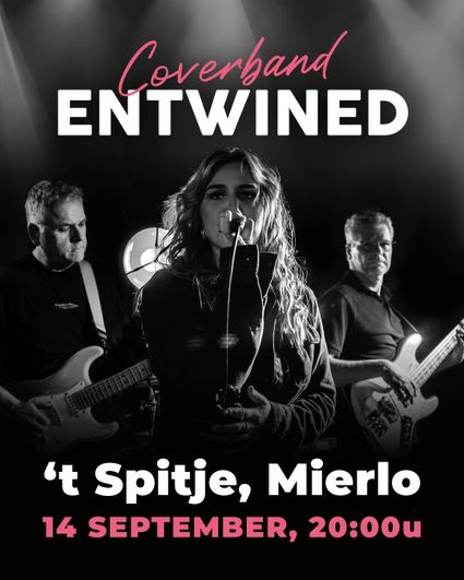 Entwined - coverband op 14 september tijdens de Kermis bij Gasterij 't Spitje