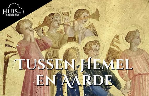 Tussen hemel en aarde – Luisteravonden in de Dominicuskapel