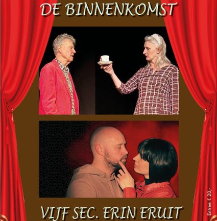 ‘De Binnenkomst’ en ‘Vijf seconden erin eruit’ poster van de voorstelling
