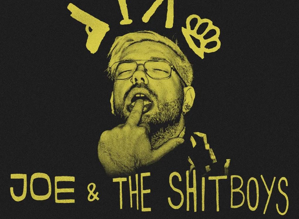 Joe & The Shitboys