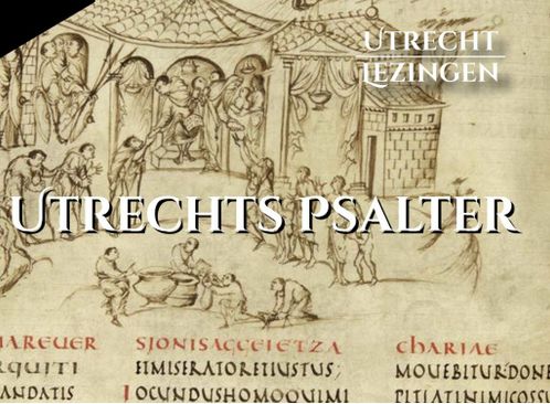 Utrecht Lezing Het Utrechts Psalter