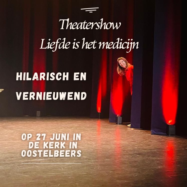 aankondiging voorstelling liefde als medicijn