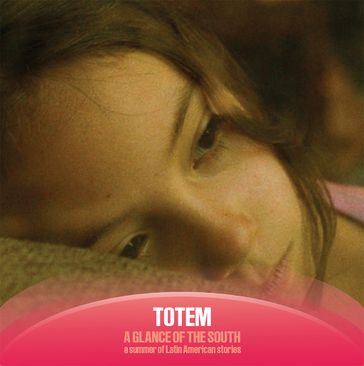 A Glance of the South: Tótem