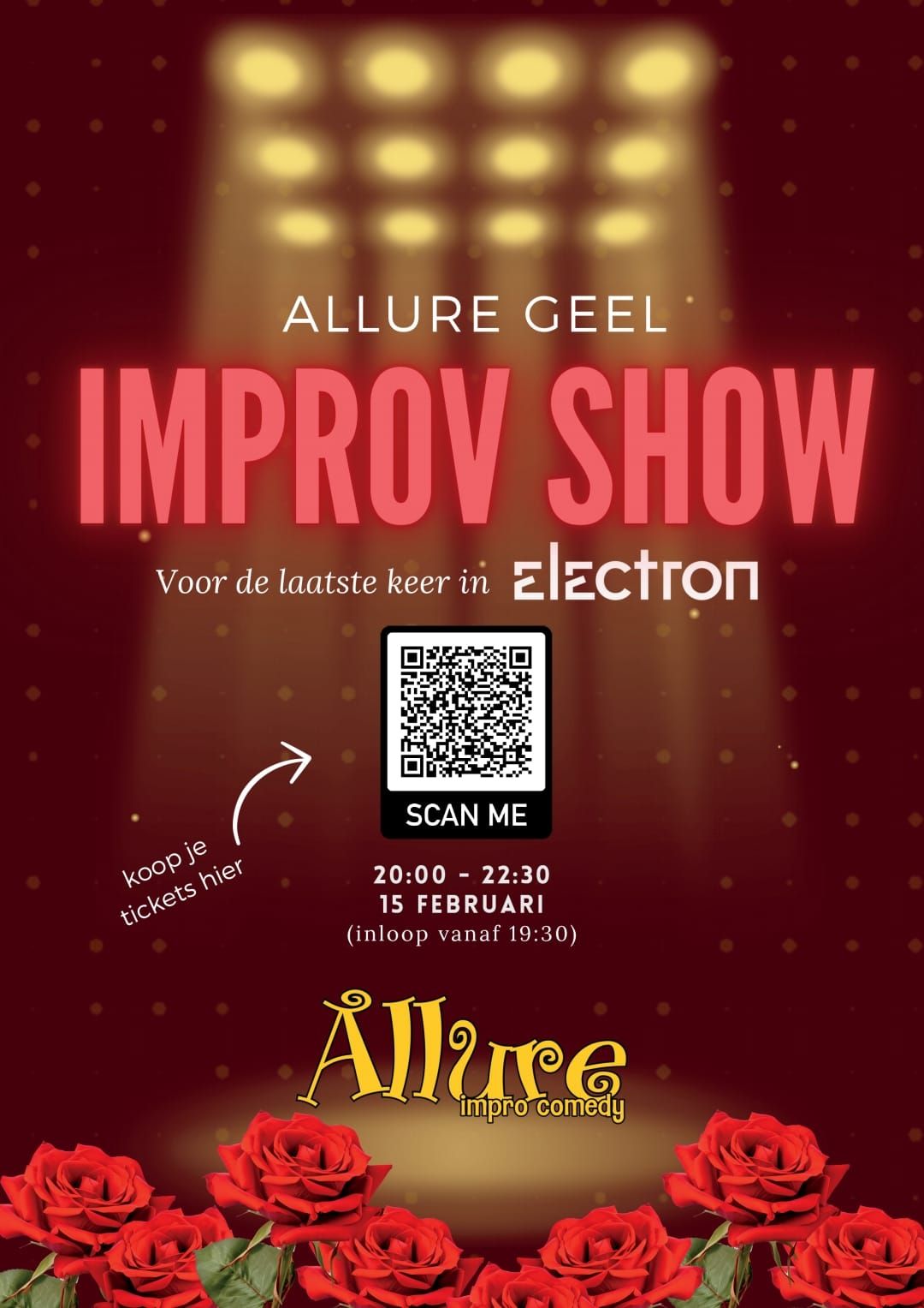 Poster allure, theater lampen en rozen met de tekst laaste show bij Electron, koop je tickets.