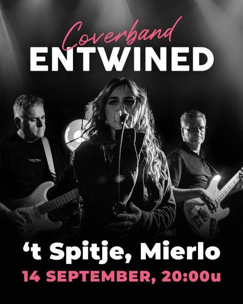 Entwined - coverband op 14 september tijdens de Kermis bij Gasterij 't Spitje